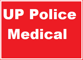 UP Police Medical Date